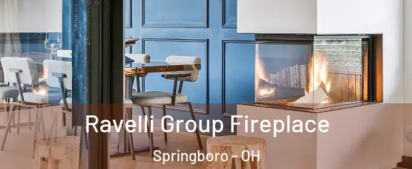  Ravelli Group Fireplace Springboro - OH